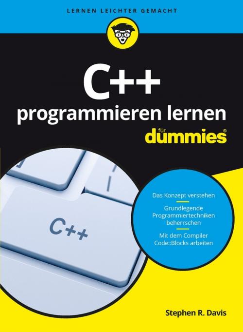 Cover of the book C++ programmieren lernen für Dummies by Stephen R. Davis, Wiley