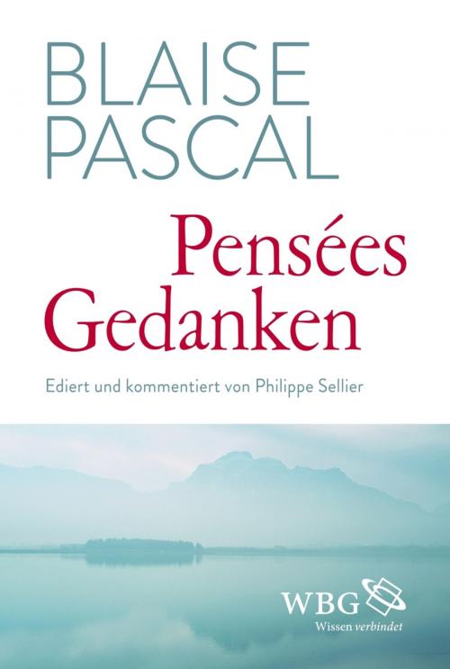 Cover of the book Pensées / Gedanken by Blaise Pascal, wbg Academic