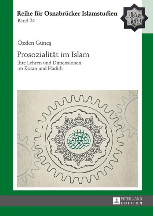 Cover of the book Prosozialitaet im Islam by Özden Günes, Peter Lang