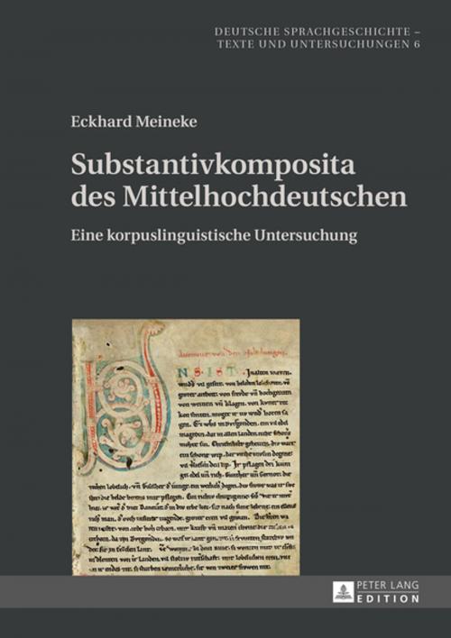 Cover of the book Substantivkomposita des Mittelhochdeutschen by Eckhard Meineke, Peter Lang