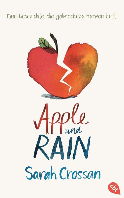 Cover of the book Apple und Rain by Sarah Crossan, cbj