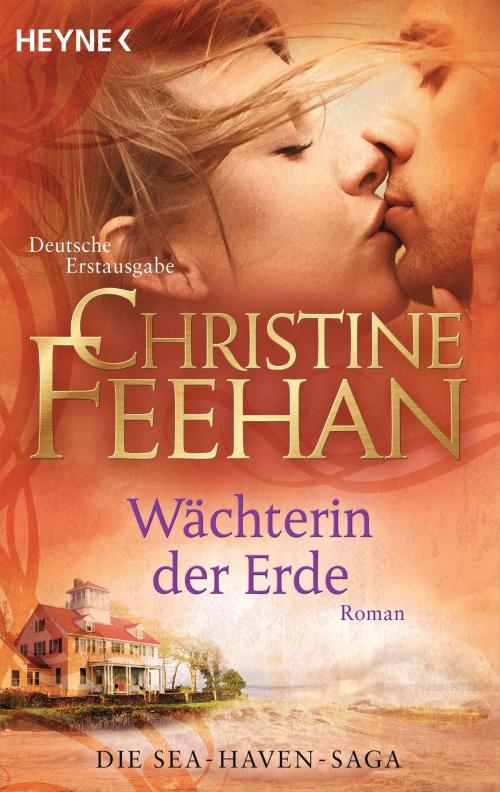 Cover of the book Wächterin der Erde by Christine Feehan, Heyne Verlag
