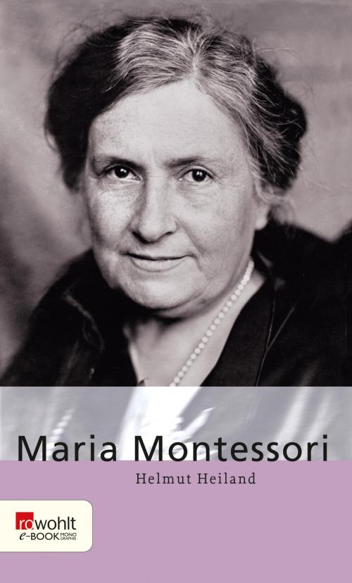 Cover of the book Maria Montessori by Helmut Heiland, Rowohlt E-Book