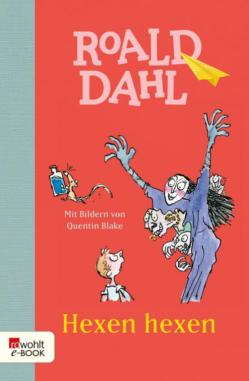 Cover of the book Hexen hexen by Roald Dahl, Rowohlt E-Book