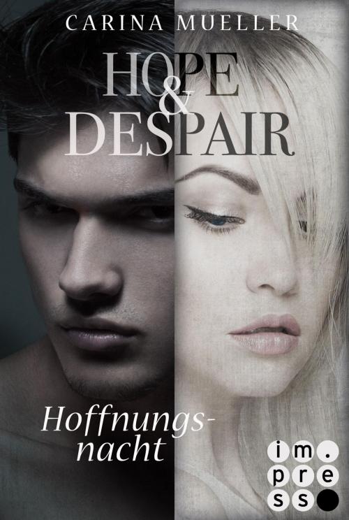 Cover of the book Hope & Despair 2: Hoffnungsnacht by Carina Mueller, Carlsen