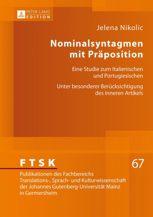 Cover of the book Nominalsyntagmen mit Praeposition by Jelena Nikolic, Peter Lang
