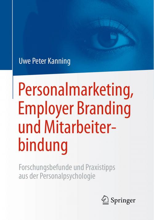 Cover of the book Personalmarketing, Employer Branding und Mitarbeiterbindung by Uwe Peter Kanning, Springer Berlin Heidelberg