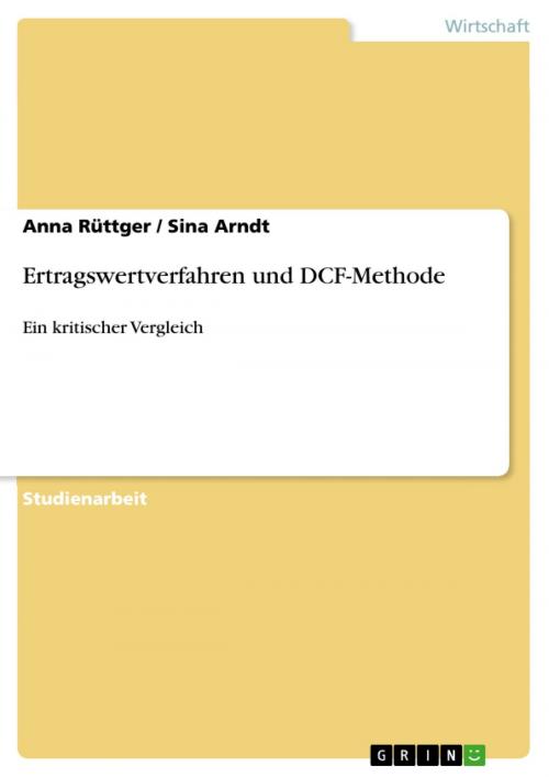 Cover of the book Ertragswertverfahren und DCF-Methode by Anna Rüttger, Sina Arndt, GRIN Verlag