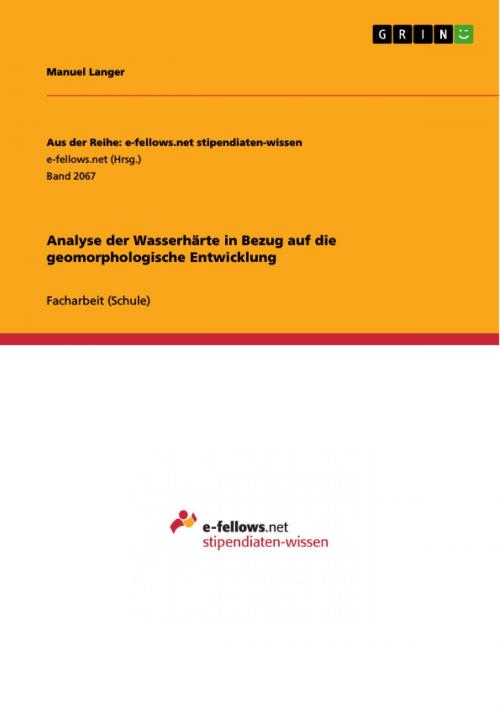 Cover of the book Analyse der Wasserhärte in Bezug auf die geomorphologische Entwicklung by Manuel Langer, GRIN Verlag