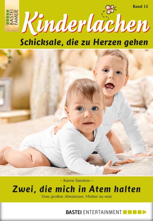 Cover of the book Kinderlachen - Folge 015 by Karen Sanders, Bastei Entertainment