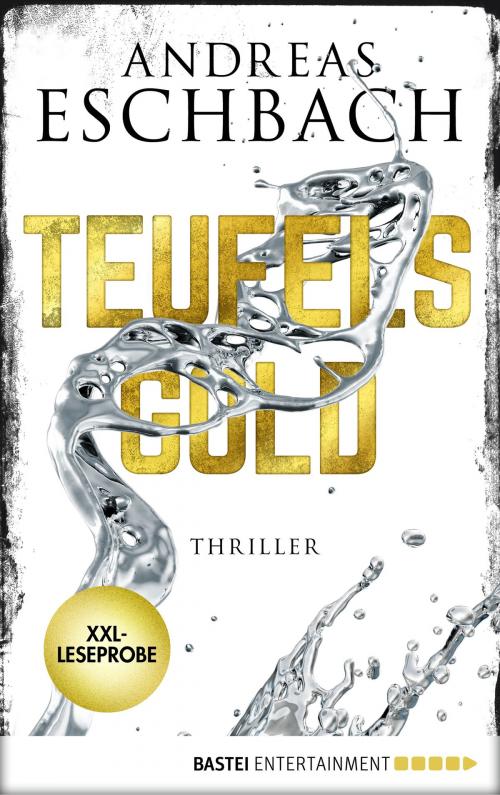 Cover of the book XXL-Leseprobe: Teufelsgold by Andreas Eschbach, Bastei Entertainment