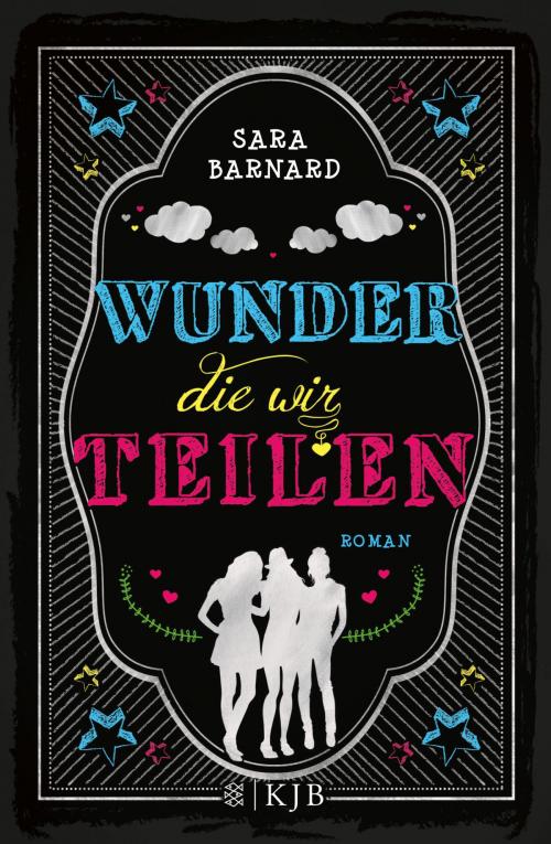Cover of the book Wunder, die wir teilen by Sara Barnard, FKJV: FISCHER Kinder- und Jugendbuch E-Books