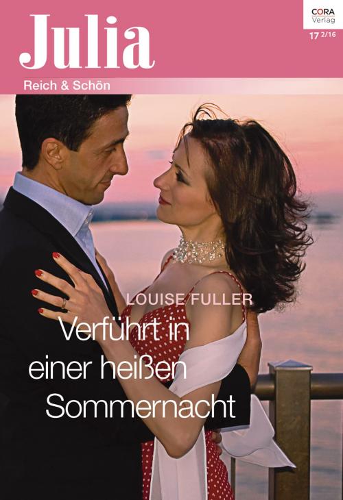 Cover of the book Verführt in einer heißen Sommernacht by Louise Fuller, CORA Verlag
