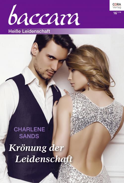 Cover of the book Krönung der Leidenschaft by Charlene Sands, CORA Verlag