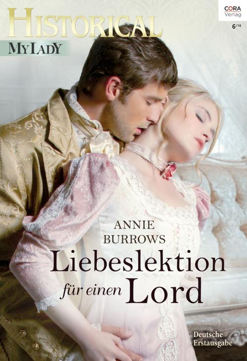 Cover of the book Liebeslektion für einen Lord by Annie Burrows, CORA Verlag