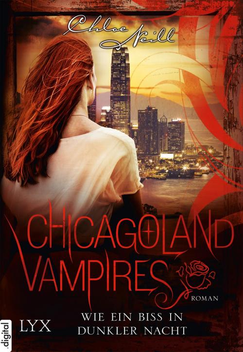 Cover of the book Chicagoland Vampires - Wie ein Biss in dunkler Nacht by Chloe Neill, LYX.digital