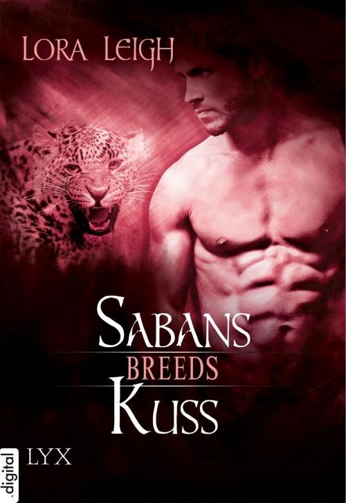 Cover of the book Breeds - Sabans Kuss by Lora Leigh, LYX.digital