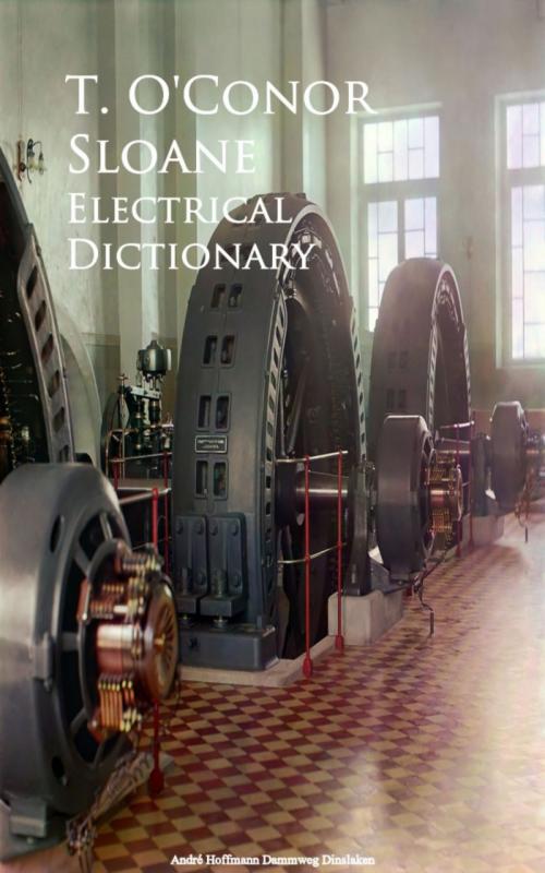 Cover of the book Electrical Dictionary by T. O'Conor Sloane, anboco