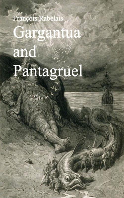 Cover of the book Gargantua and Pantagruel by Francois Rabelais, anboco