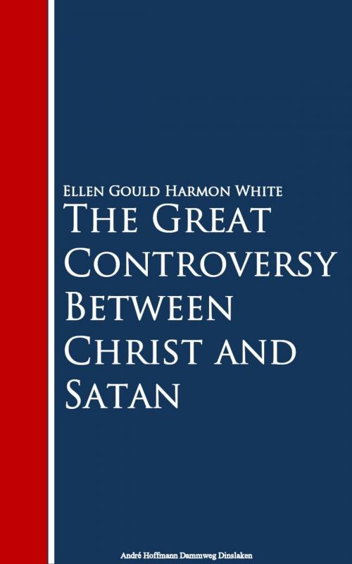 Cover of the book The Great Controversy Between Christ and Satan by Ellen Gould Harmon White, anboco