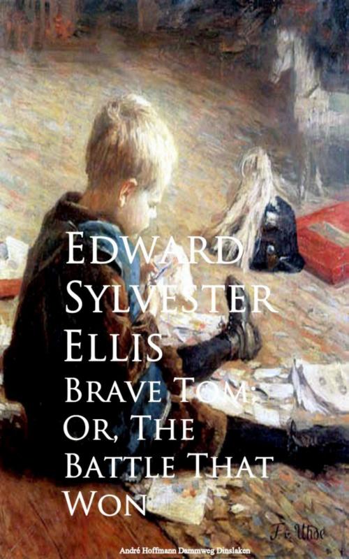 Cover of the book Brave Tom; Or, The Battle That Won by Edward Sylvester Ellis, anboco