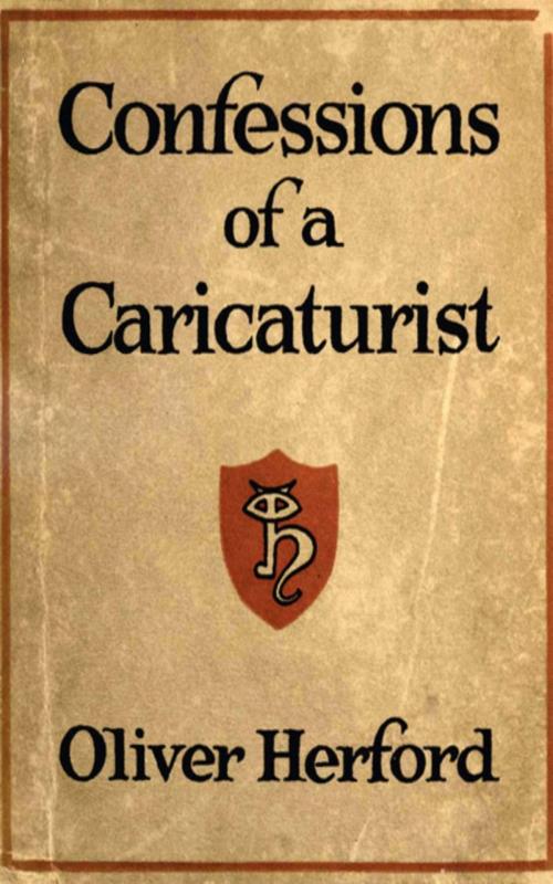 Cover of the book Confessions of a Caricaturist by Oliver Herford, anboco
