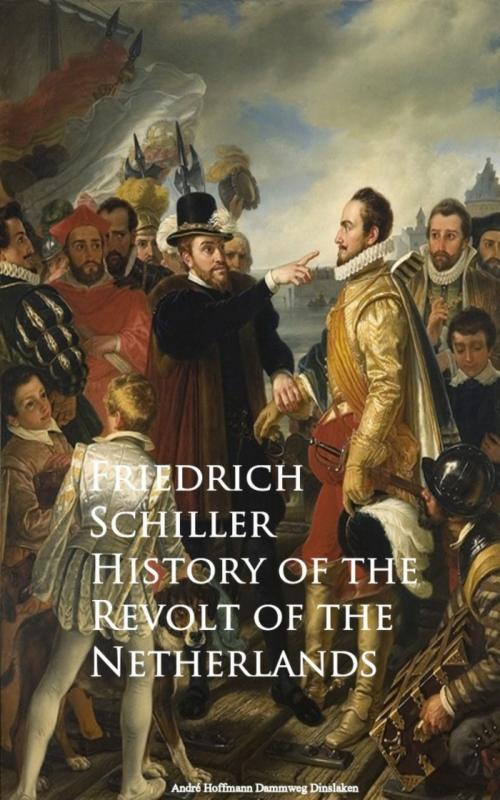 Cover of the book History of the Revolt of the Netherlands by Friedrich Schiller, anboco