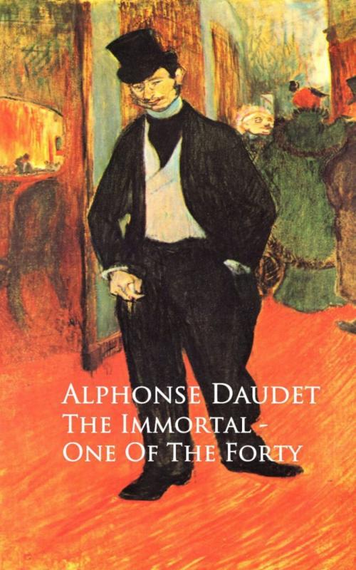Cover of the book The Immortal - One Of The Forty by Alphonse Alphonse Daudet, anboco