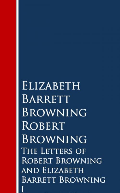 Cover of the book The Letters of Robert Browning and Elizabeth Barrng by Elizabeth Barrett Browning, Robert Browning, anboco
