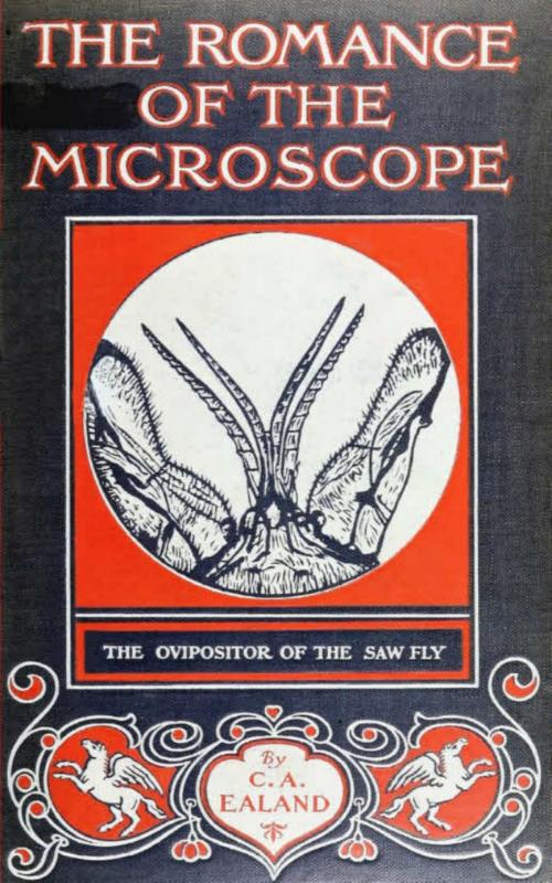 Cover of the book The Romance of the Microscope by C. A. Ealand Ealand, anboco