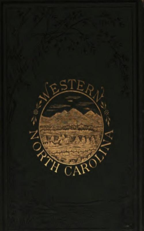 Cover of the book Western North Carolina - The Heart of the Alleghanies by Ben S. Grosscup Wilbur G. Zeigler, anboco