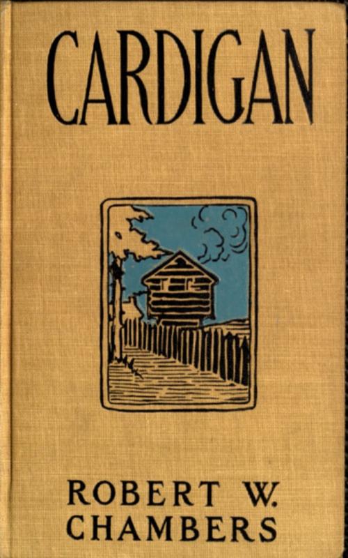 Cover of the book Cardigan Robert W. Chambers by Robert W. Chambers, anboco