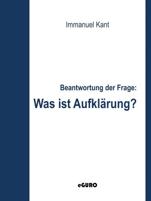 Cover of the book Beantwortung der Frage: Was ist Aufklärung? by Immanuel Kant, Books on Demand