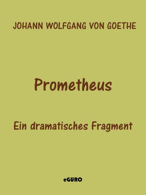 Cover of the book Prometheus by Johann Wolfgang von Goethe, Books on Demand