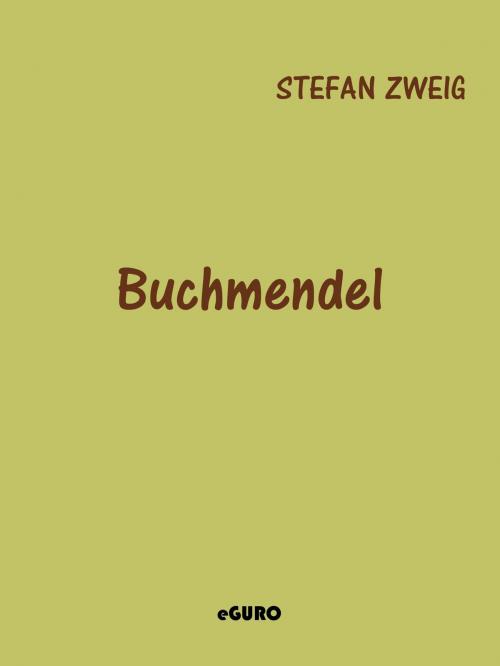 Cover of the book Buchmendel by Stefan Zweig, Books on Demand