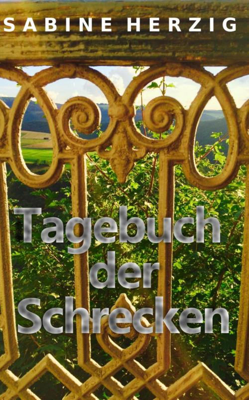 Cover of the book Tagebuch der Schrecken by Sabine Herzig, BookRix