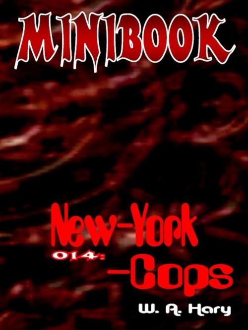Cover of the book MINIBOOK 014: New-York-Cops by W. A. Hary, BookRix