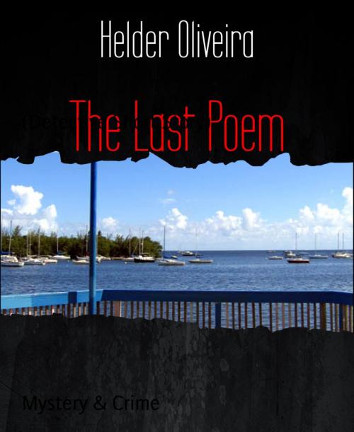 Cover of the book The Last Poem by Helder Oliveira, BookRix