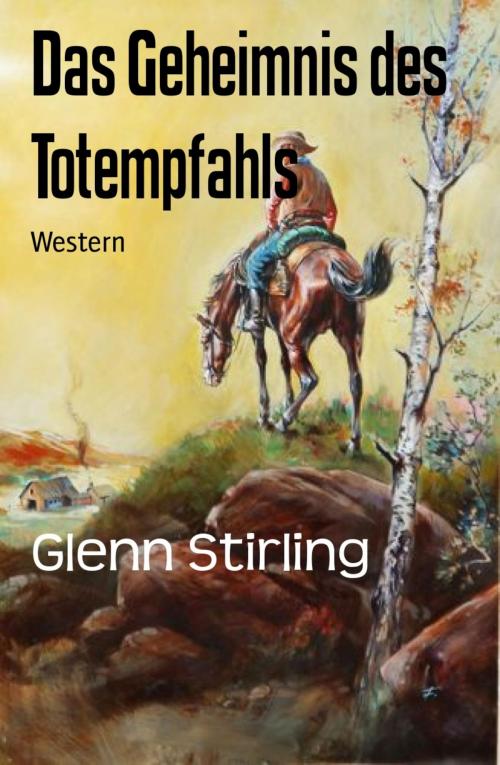 Cover of the book Das Geheimnis des Totempfahls by Glenn Stirling, BookRix