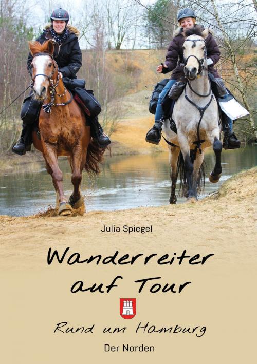 Cover of the book Wanderreiter auf Tour by Julia Spiegel, Books on Demand