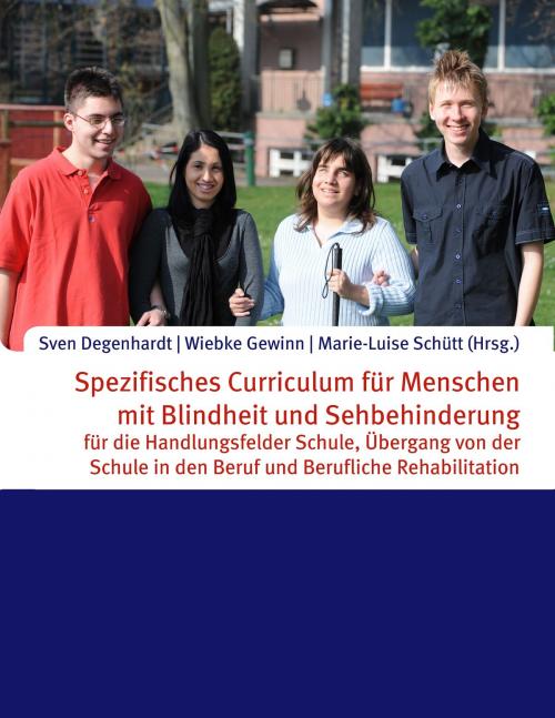 Cover of the book Spezifisches Curriculum für Menschen mit Blindheit und Sehbehinderung by , Books on Demand