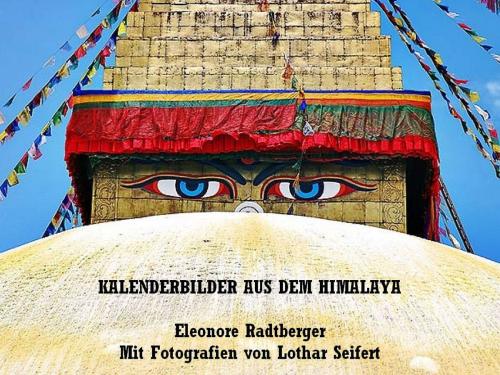 Cover of the book Kalenderbilder aus dem Himalaya by Eleonore Radtberger, Books on Demand