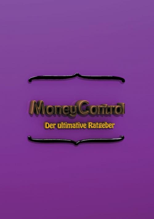 Cover of the book Money Control by Sophie Stepper, Books on Demand