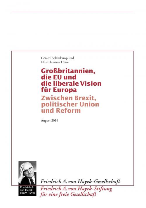 Cover of the book Grossbritannien, die EU und die liberale Vision für Europa by Gérard Bökenkamp, Nils Christian Hesse, Books on Demand