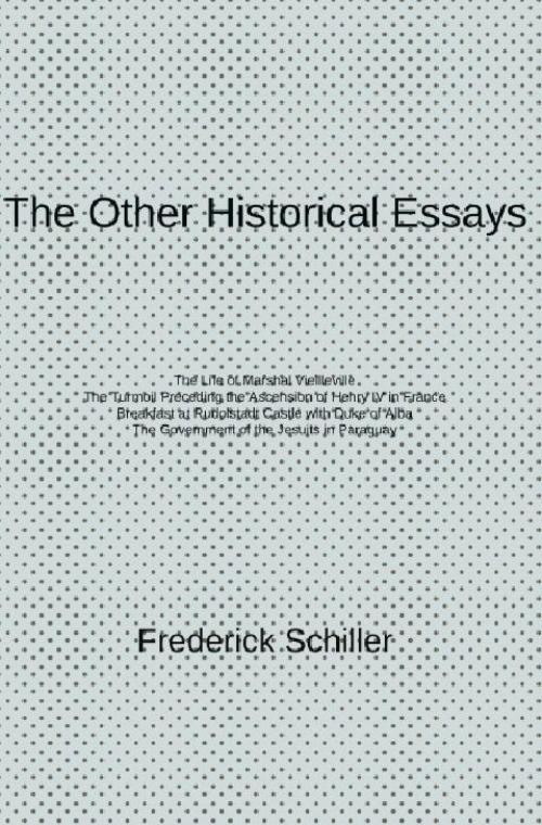 Cover of the book The Other Historical Essays by Frederick Schiller, epubli