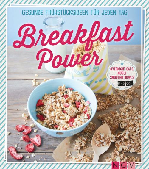 Cover of the book Breakfast Power by , Naumann & Göbel Verlag