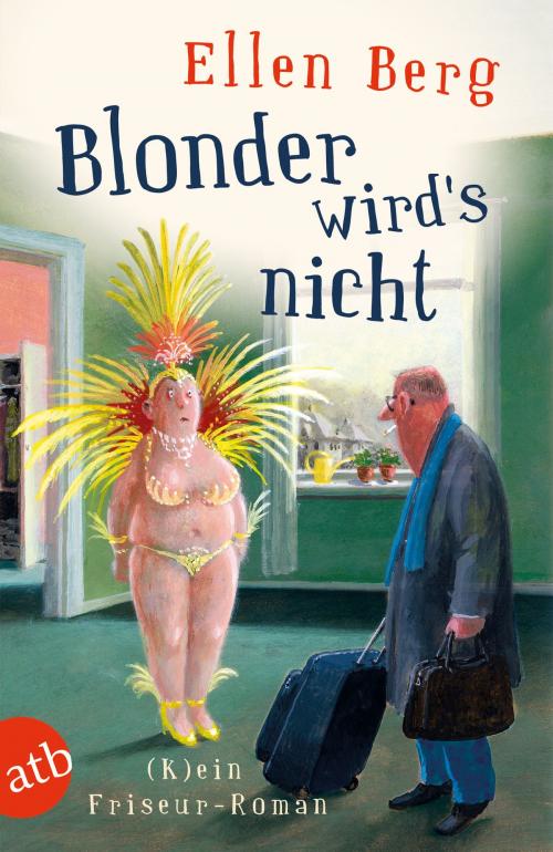 Cover of the book Blonder wird's nicht by Ellen Berg, Aufbau Digital