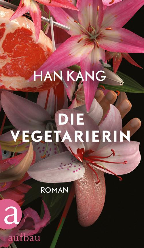 Cover of the book Die Vegetarierin by Han Kang, Aufbau Digital