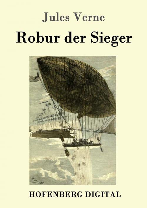 Cover of the book Robur der Sieger by Jules Verne, Hofenberg