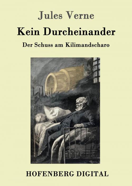 Cover of the book Kein Durcheinander by Jules Verne, Hofenberg